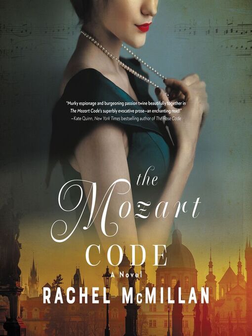 Title details for The Mozart Code by Rachel McMillan - Available